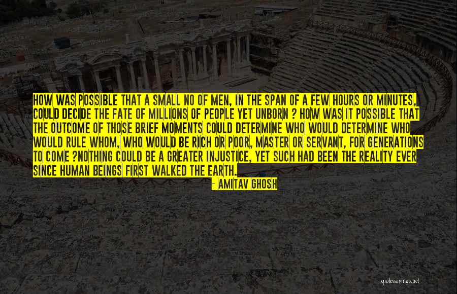 Minutes To Hours Quotes By Amitav Ghosh Minutes To Hours Quotes By Amitav Ghosh