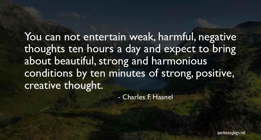 Minutes To Hours Quotes By Charles F. Haanel Minutes To Hours Quotes By Charles F. Haanel