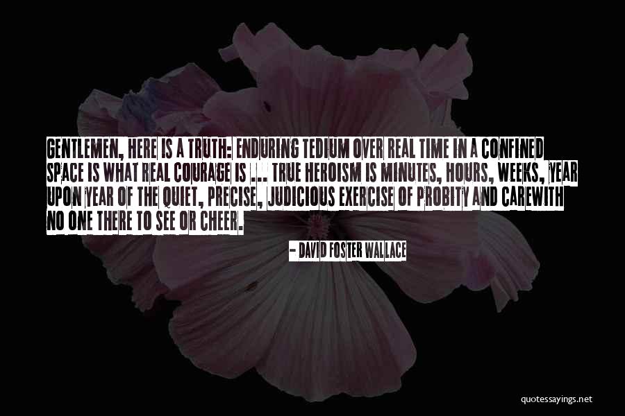 Minutes To Hours Quotes By David Foster Wallace Minutes To Hours Quotes By David Foster Wallace