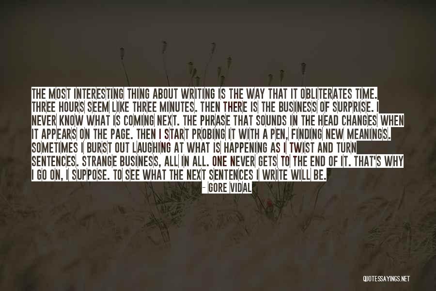 Minutes To Hours Quotes By Gore Vidal Minutes To Hours Quotes By Gore Vidal