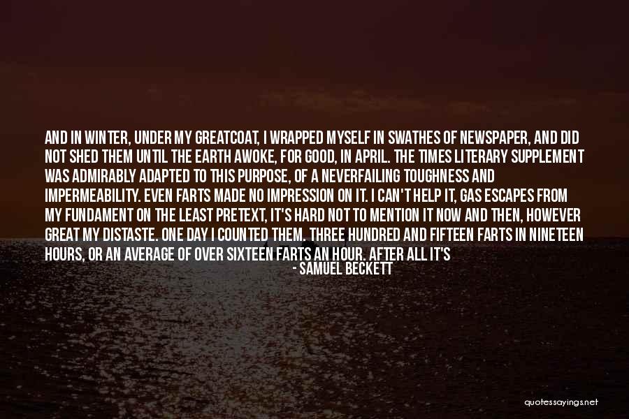 Minutes To Hours Quotes By Samuel Beckett Minutes To Hours Quotes By Samuel Beckett
