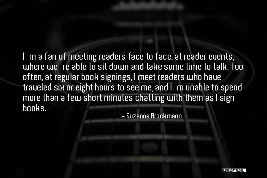 Minutes To Hours Quotes By Suzanne Brockmann Minutes To Hours Quotes By Suzanne Brockmann