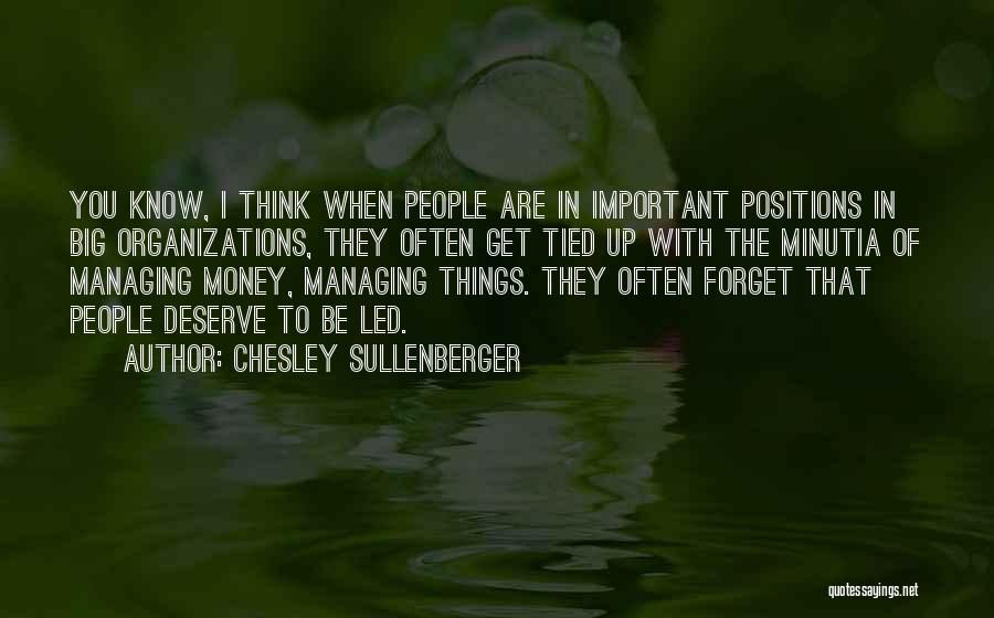 Minutia Quotes By Chesley Sullenberger