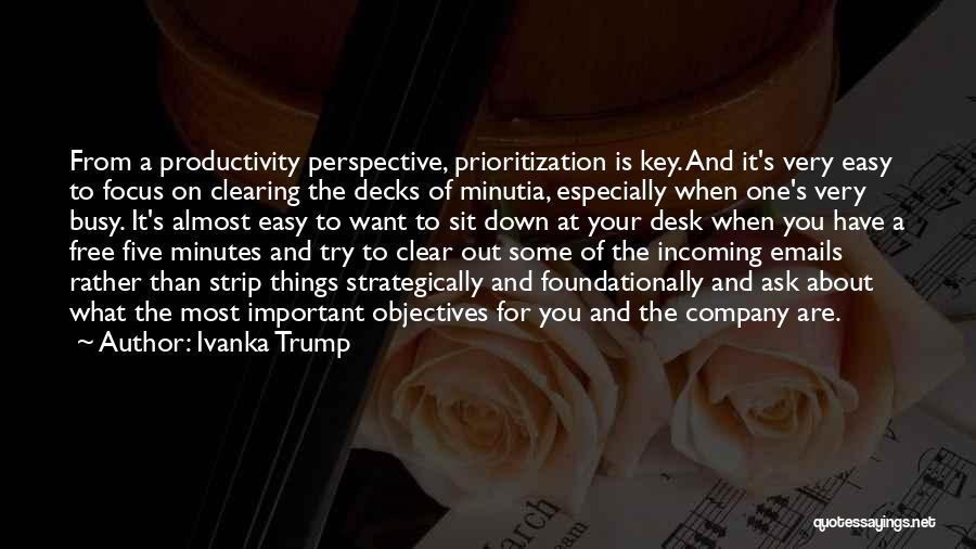 Minutia Quotes By Ivanka Trump