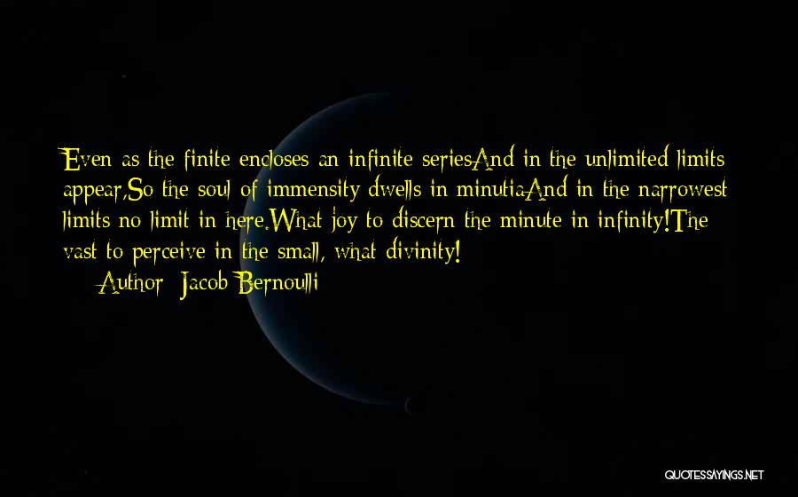 Minutia Quotes By Jacob Bernoulli