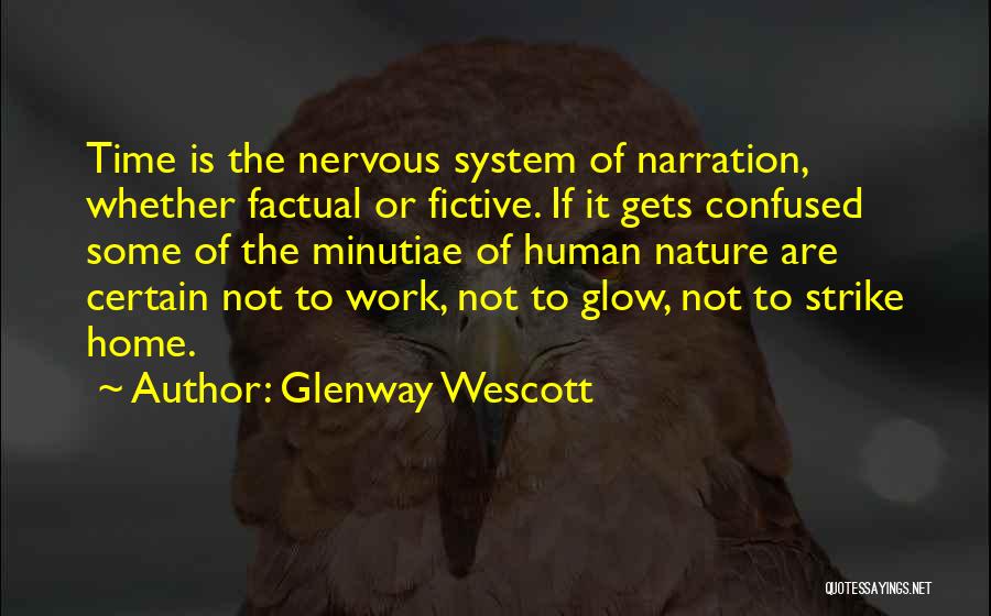 Minutiae Quotes By Glenway Wescott