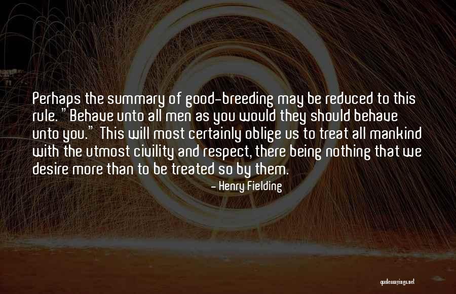 Minuto De Dios Quotes By Henry Fielding Minuto De Dios Quotes By Henry Fielding