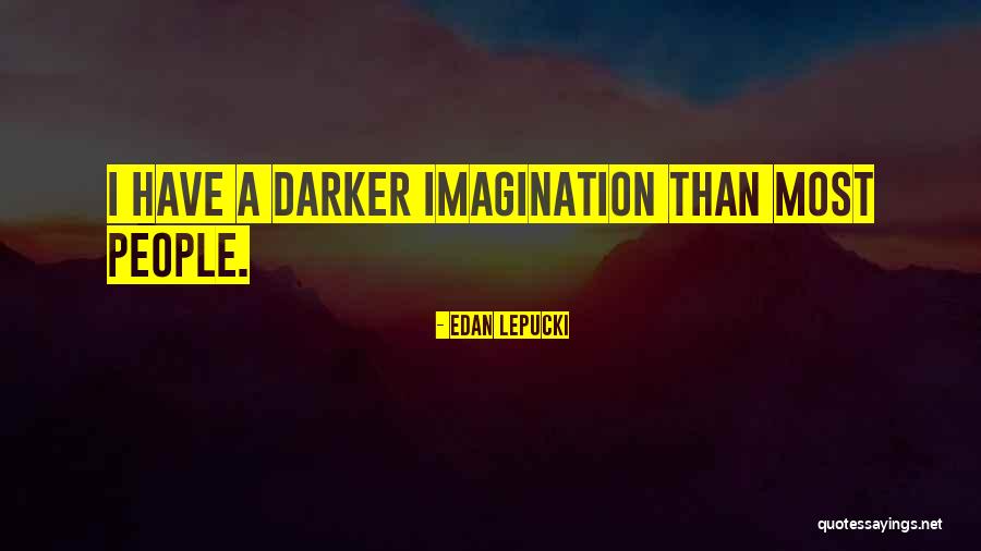 Minutos De Sabedoria Quotes By Edan Lepucki Minutos De Sabedoria Quotes By Edan Lepucki