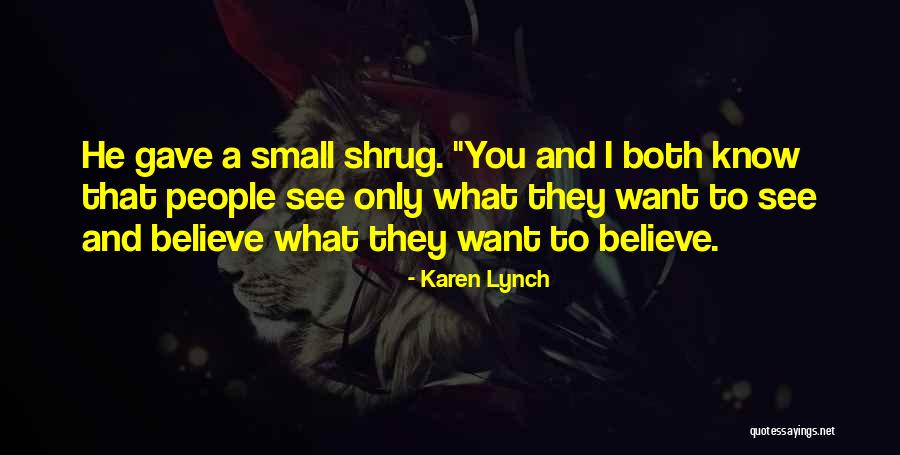 Minuty M Quotes By Karen Lynch Minuty M Quotes By Karen Lynch