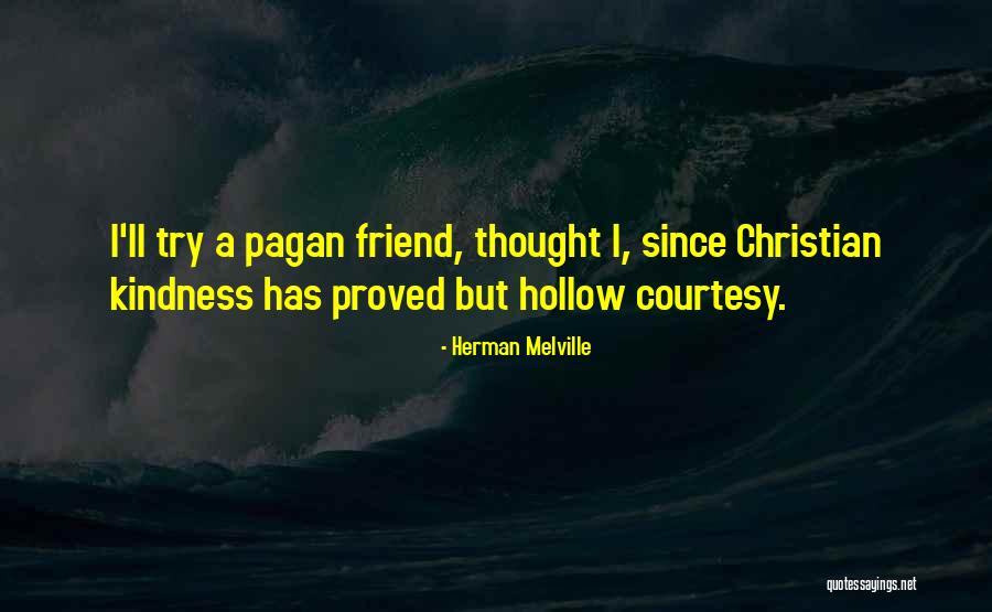 Minza Quotes By Herman Melville Minza Quotes By Herman Melville