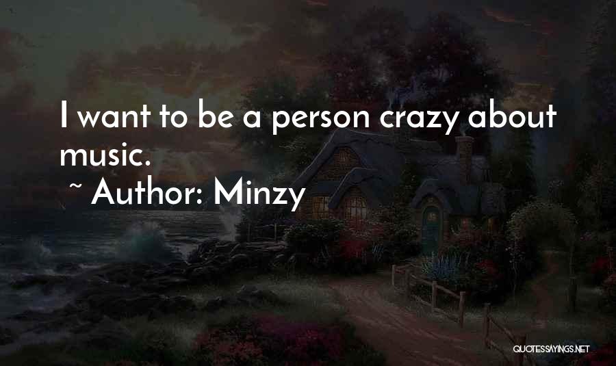 Minzy Quotes 81325