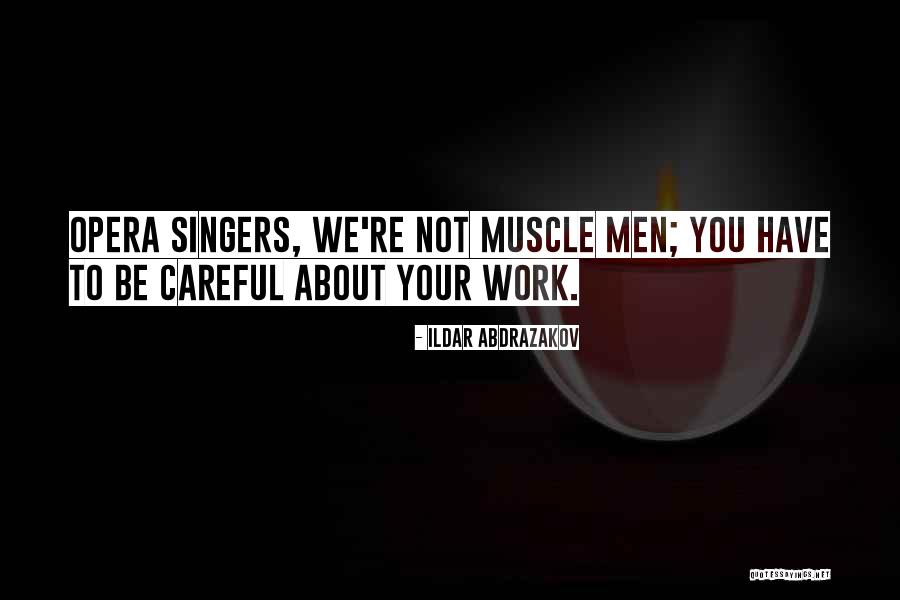 Mioara Pitulice Quotes By Ildar Abdrazakov