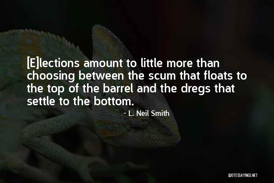 Miocene Hominoids Quotes By L. Neil Smith Miocene Hominoids Quotes By L. Neil Smith