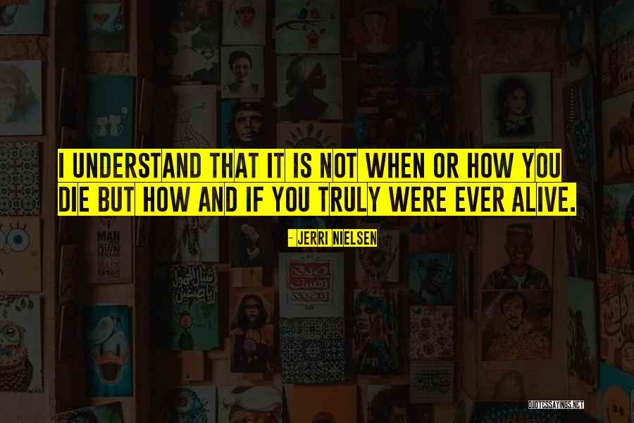 Mioko Sudo Quotes By Jerri Nielsen Mioko Sudo Quotes By Jerri Nielsen