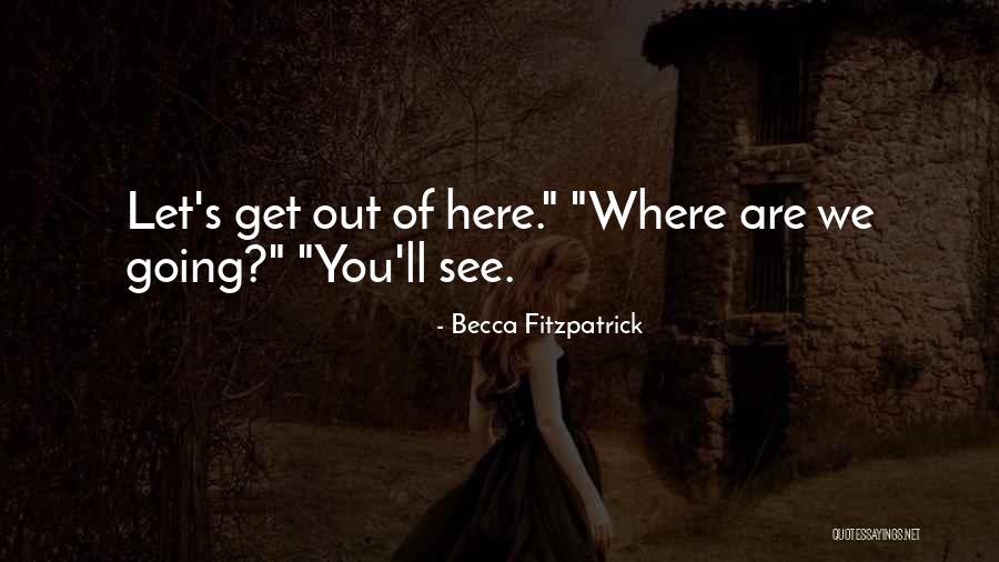 Miolos Design Quotes By Becca Fitzpatrick Miolos Design Quotes By Becca Fitzpatrick