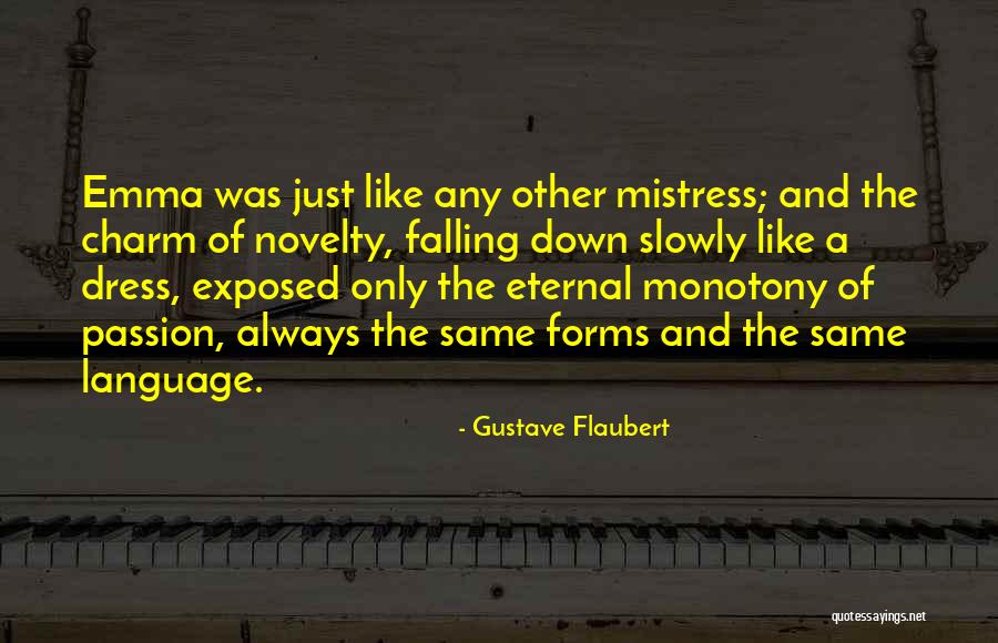 Miopie Quotes By Gustave Flaubert Miopie Quotes By Gustave Flaubert