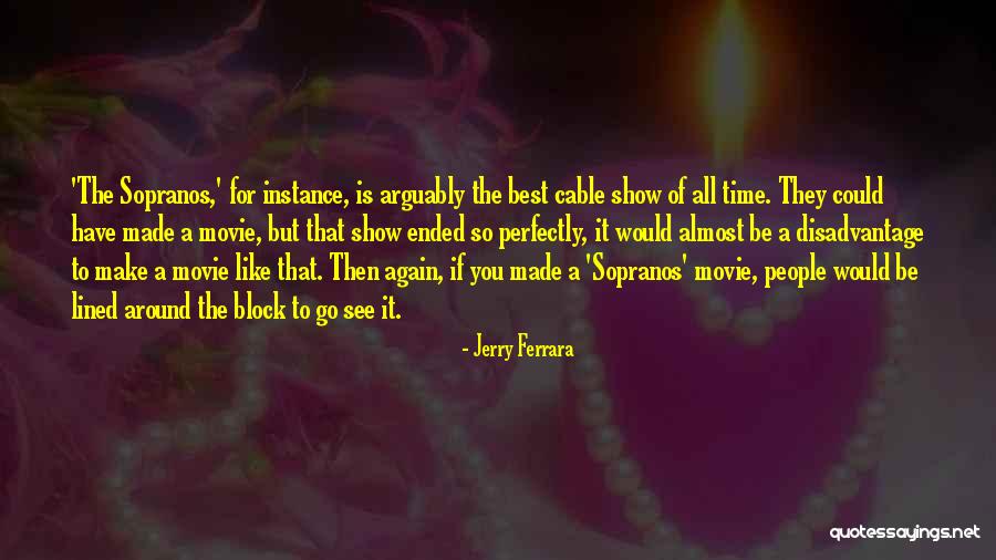 Miops Quotes By Jerry Ferrara Miops Quotes By Jerry Ferrara