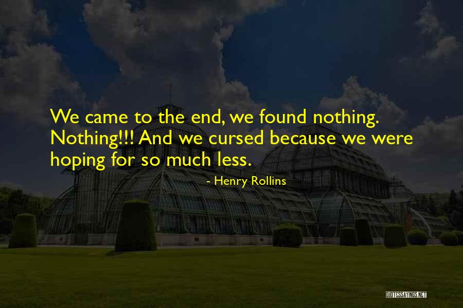 Miquelon Langlade Quotes By Henry Rollins Miquelon Langlade Quotes By Henry Rollins