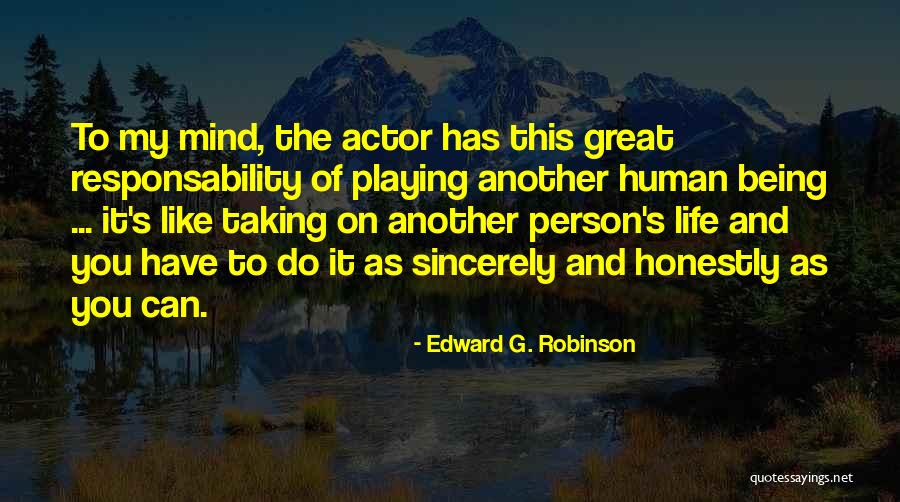 Miquetuve Quotes By Edward G. Robinson Miquetuve Quotes By Edward G. Robinson