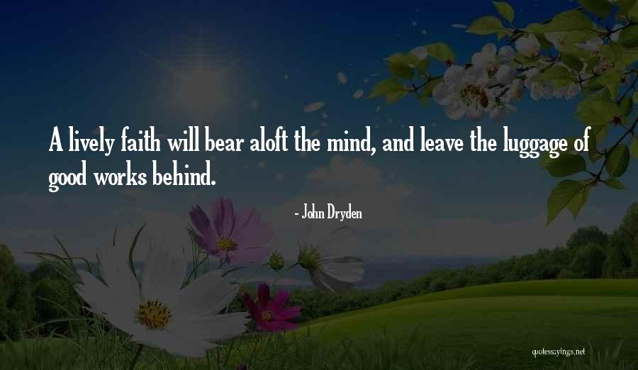 Miqueu Montanaro Quotes By John Dryden Miqueu Montanaro Quotes By John Dryden
