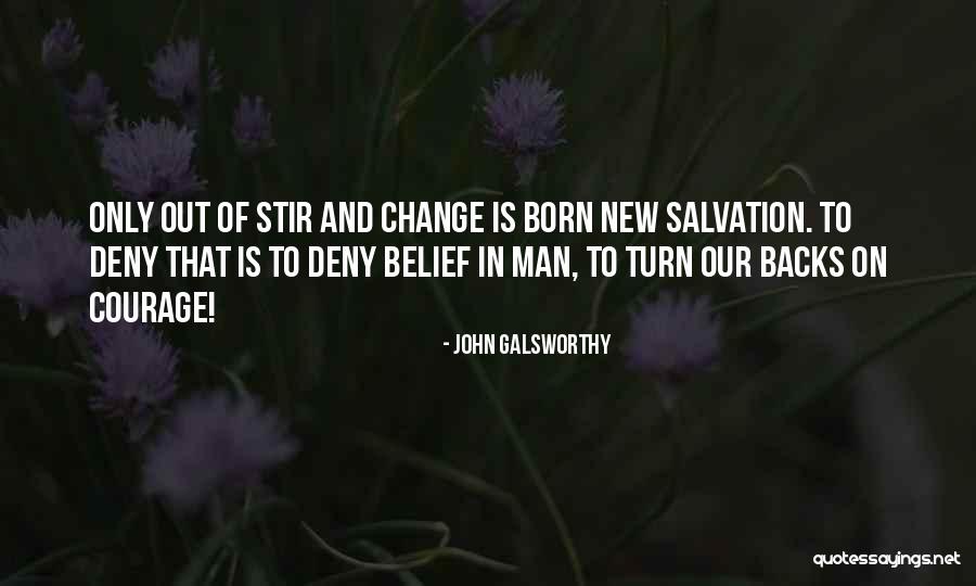 Mir Mohammad Asim Quotes By John Galsworthy Mir Mohammad Asim Quotes By John Galsworthy