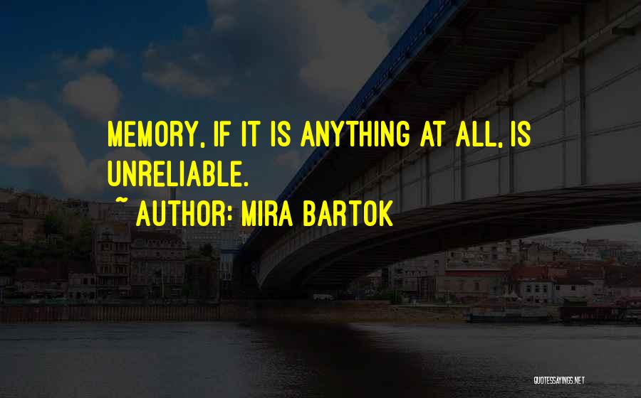 Mira Bartok Quotes 1186355