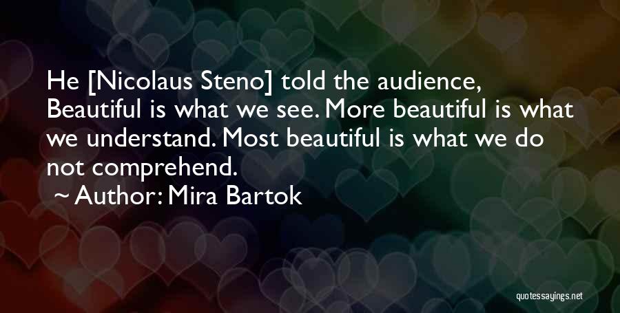 Mira Bartok Quotes 2199060
