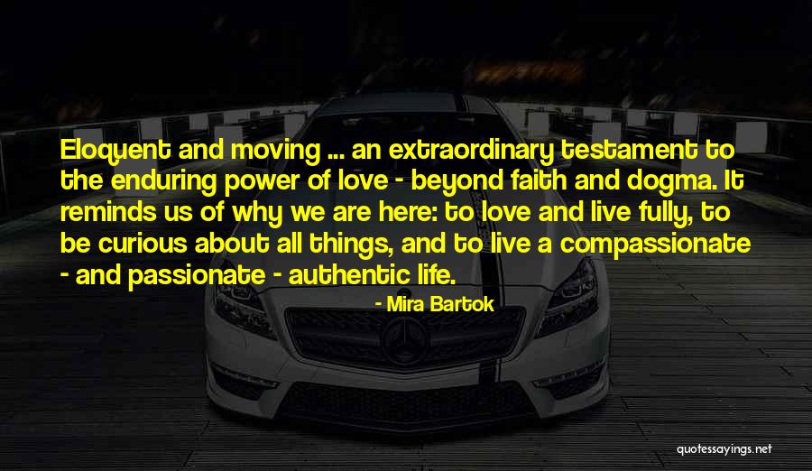 Mira Bartok Quotes 888975