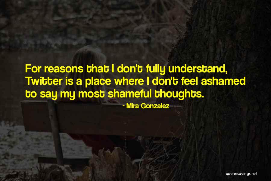Mira Gonzalez Quotes 1915647 Mira Gonzalez Quotes 1915647