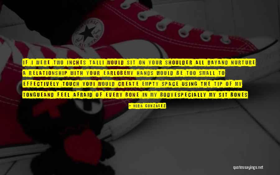 Mira Gonzalez Quotes 273035 Mira Gonzalez Quotes 273035