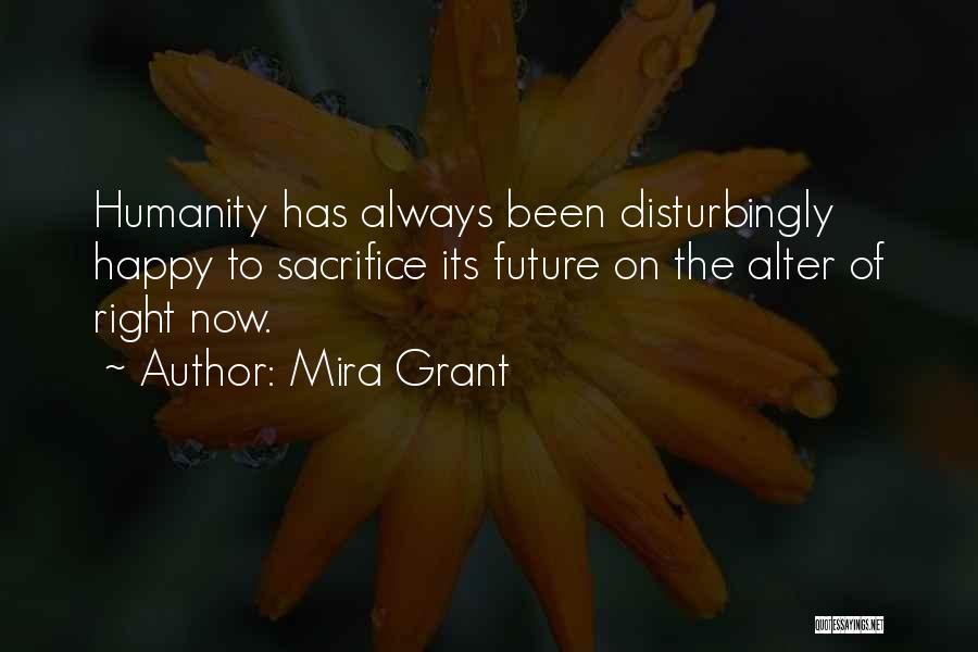 Mira Grant Quotes 1086959