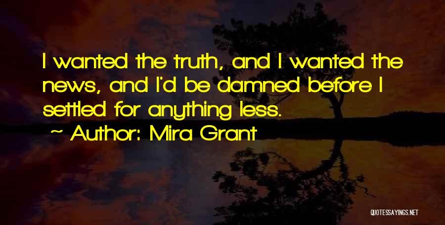 Mira Grant Quotes 1381544