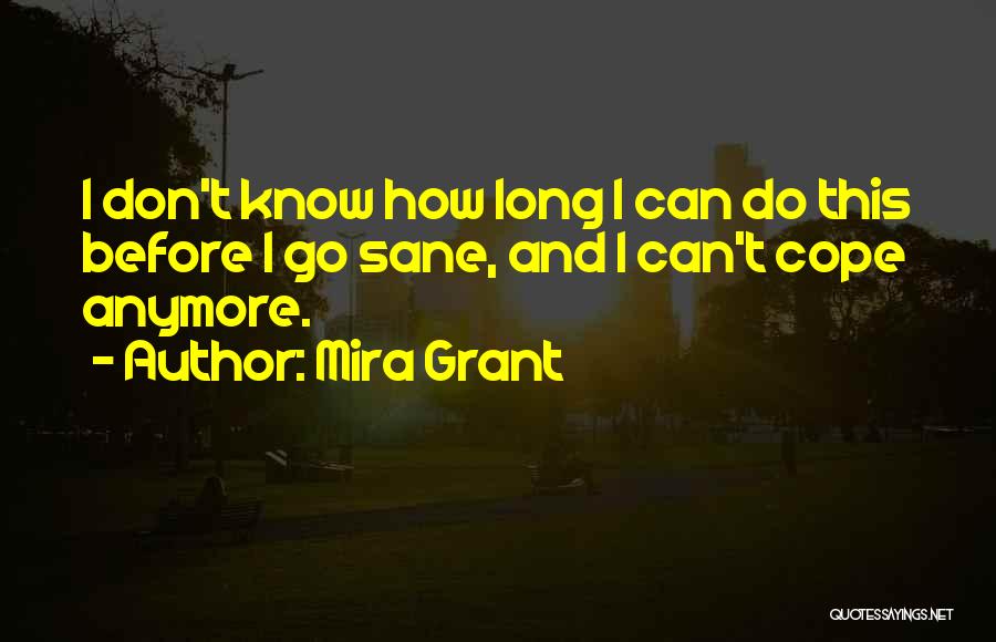 Mira Grant Quotes 1664872