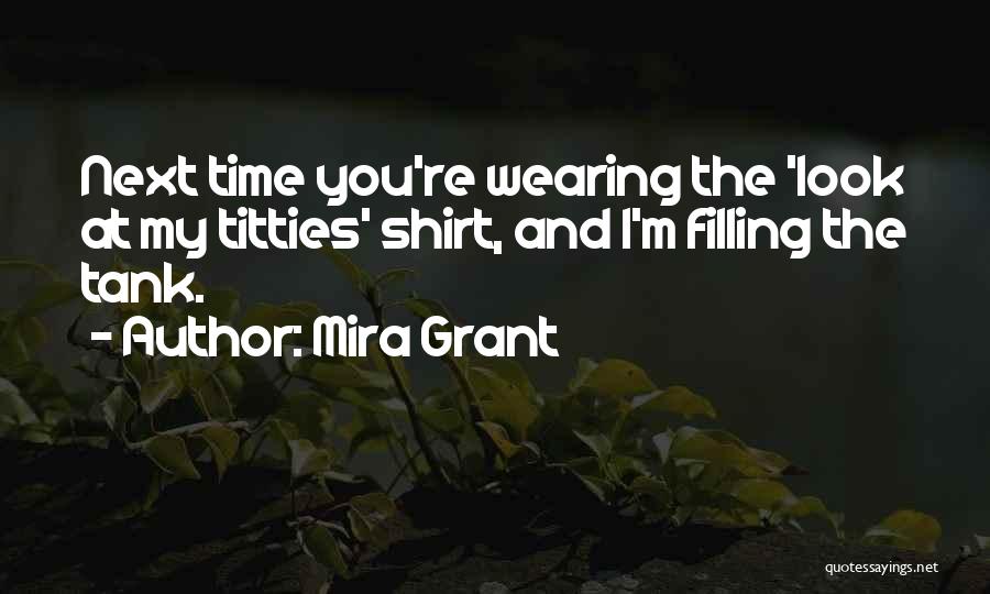 Mira Grant Quotes 2147027
