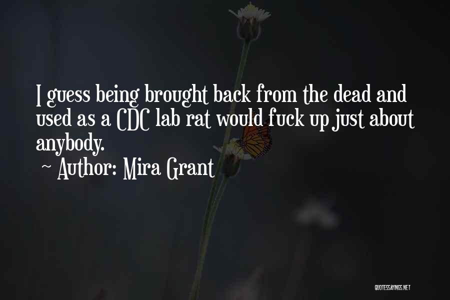 Mira Grant Quotes 2220081