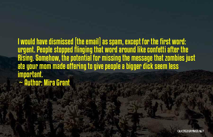 Mira Grant Quotes 2226106