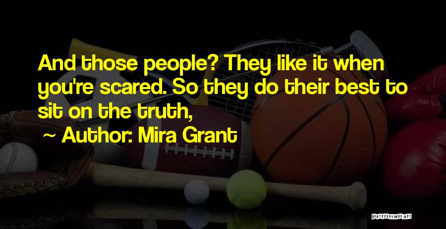 Mira Grant Quotes 889040