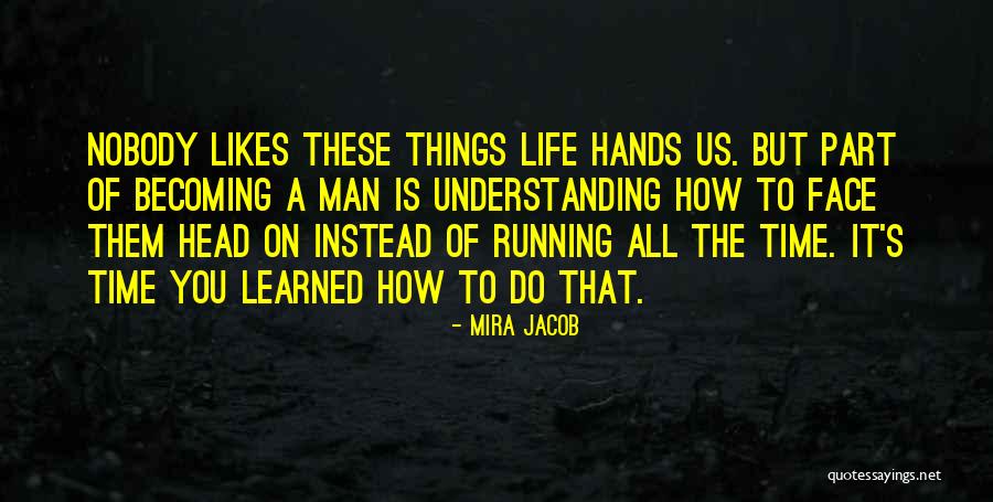 Mira Jacob Quotes 2186534