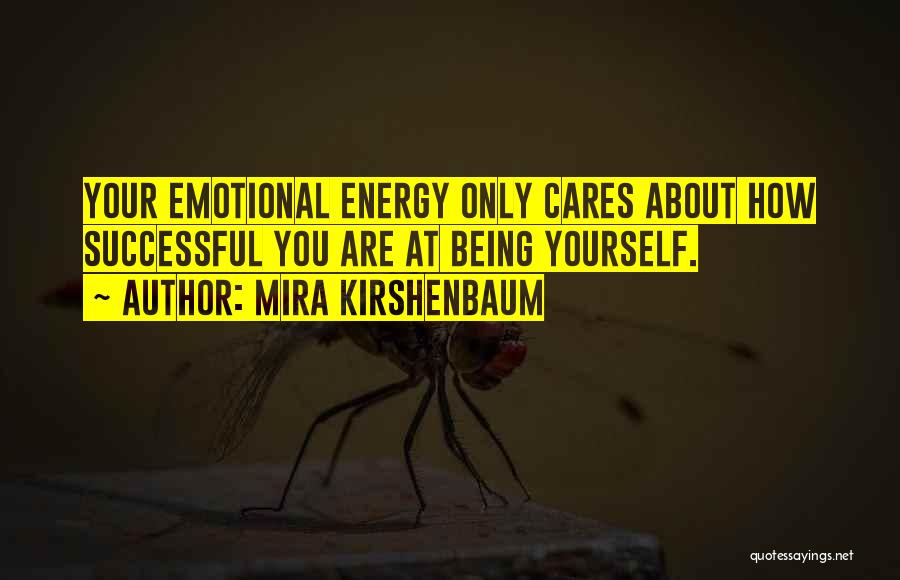 Mira Kirshenbaum Quotes 1850384