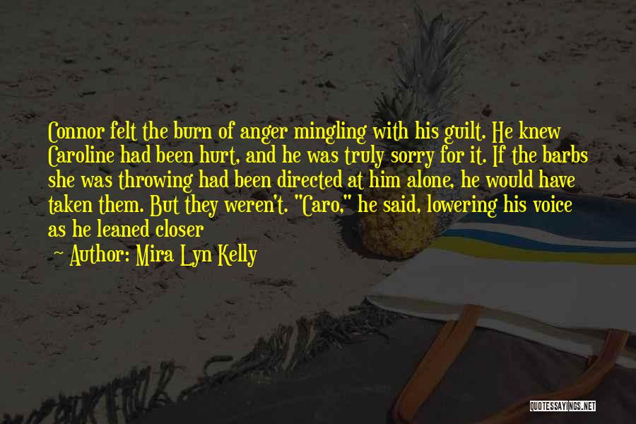 Mira Lyn Kelly Quotes 1710733