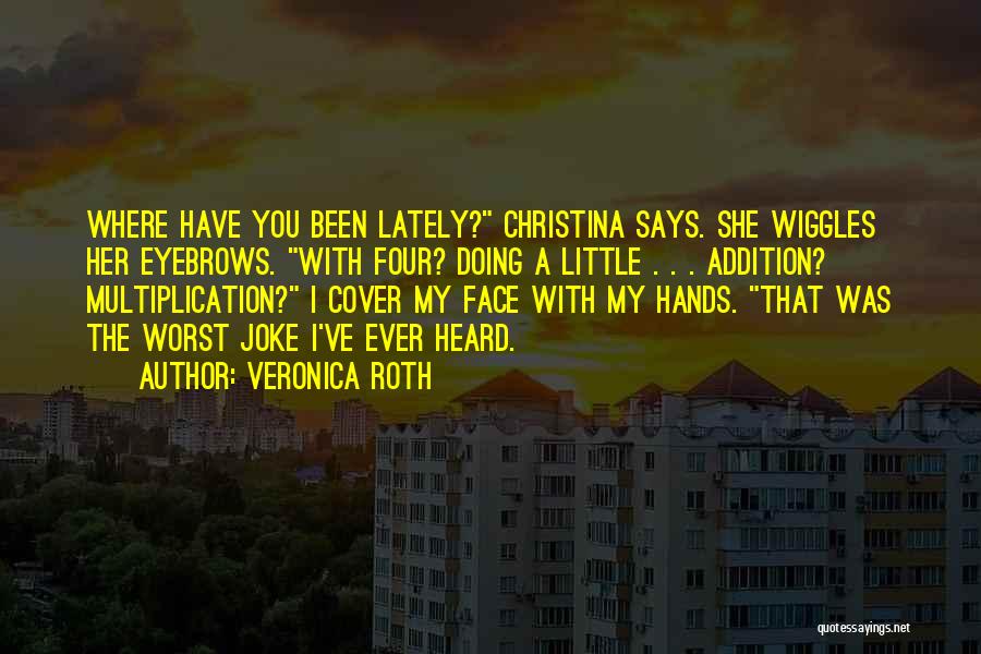 Mira Schendel Quotes By Veronica Roth