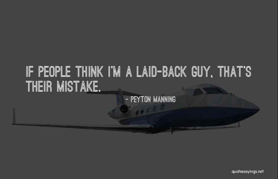 Mirabeau Park Quotes By Peyton Manning