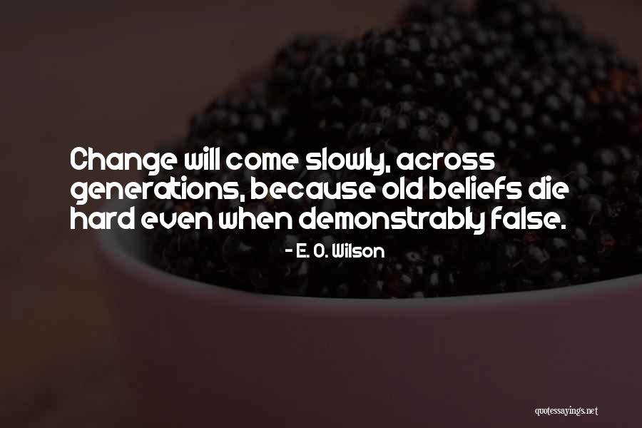 Mirabellas Saugerties Quotes By E. O. Wilson Mirabellas Saugerties Quotes By E. O. Wilson