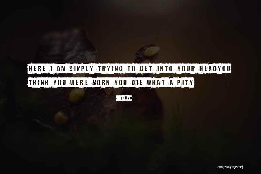 Mirabilia Queen Quotes By Ikkyu Mirabilia Queen Quotes By Ikkyu