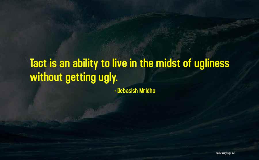 Miraboli Quotes By Debasish Mridha Miraboli Quotes By Debasish Mridha