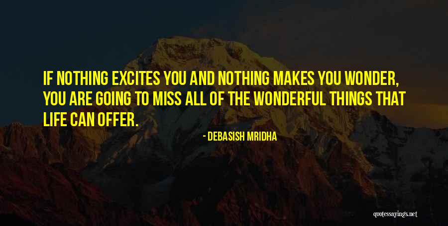 Miraboli Quotes By Debasish Mridha Miraboli Quotes By Debasish Mridha