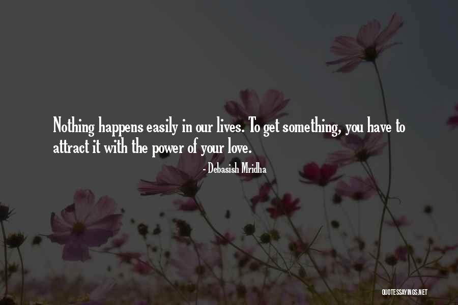 Miraboli Quotes By Debasish Mridha Miraboli Quotes By Debasish Mridha