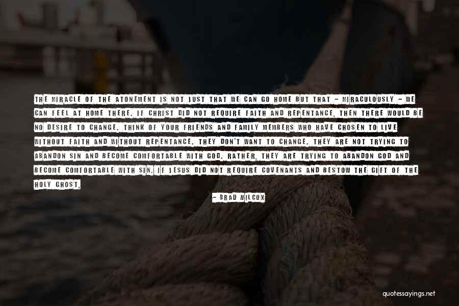 Miracle And Faith Quotes By Brad Wilcox Miracle And Faith Quotes By Brad Wilcox