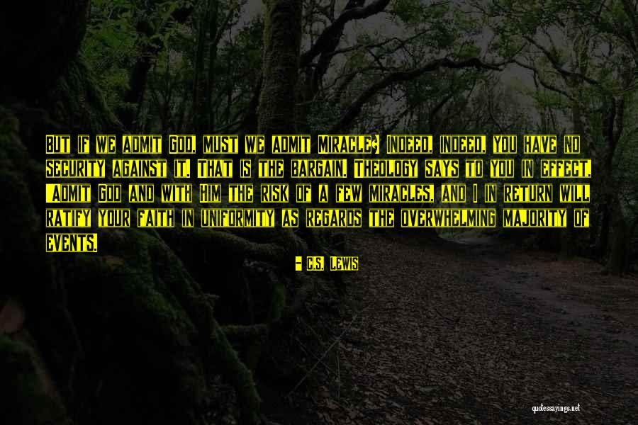 Miracle And Faith Quotes By C.S. Lewis Miracle And Faith Quotes By C.S. Lewis