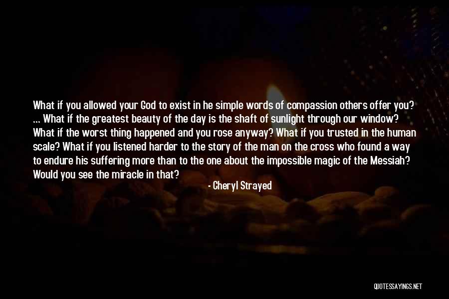 Miracle And Faith Quotes By Cheryl Strayed Miracle And Faith Quotes By Cheryl Strayed